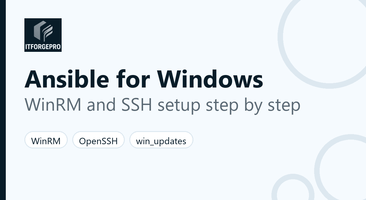 Ansible for Windows servers: step-by-step WinRM and SSH connection setup with inventory examples
